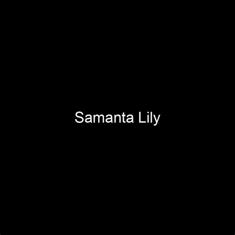 samanya lily|Samanta Lily (@SamantaLily) .